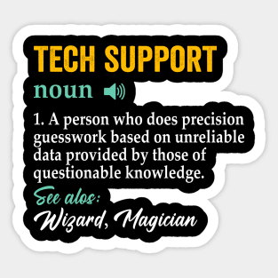 Funny Quote Tech-Support Definition Nerd Technician Sticker